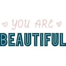 You Are Beautiful