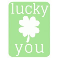 lucky you life card 3x4