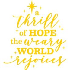 a thrill of hope the weary world rejoices