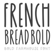 BFC French Bread Bold Farmhouse Font