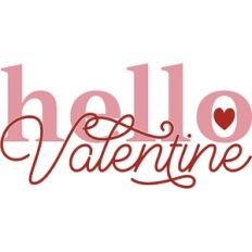 Hello Valentine