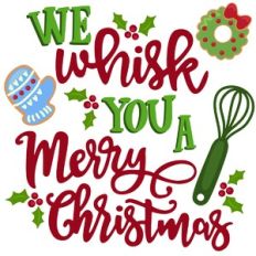Whisk You A Merry Christmas