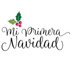 Mi Primera Navidad Quote