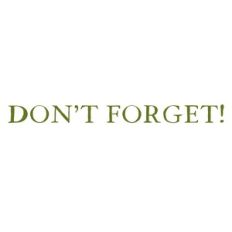 Don't Forget