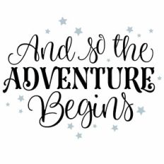 And So The Adventure Begins Quote