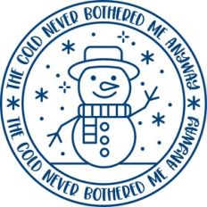 the cold never bothered me anyway