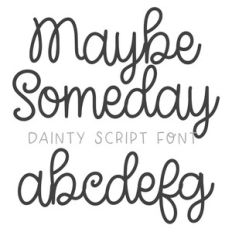 BFC Maybe Someday Dainty Cursive Font