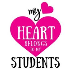 My heart belongs to my students