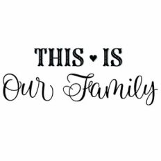 This Is Our Family