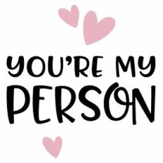 You're My Person