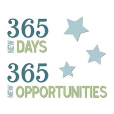365 New Days 365 New Opportunities New Year