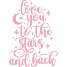 love you to the stars and back