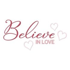 Believe in Love