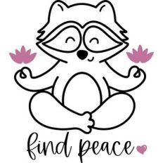 Find Peace Yoga Raccoon