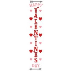 Happy Valentines Day Vertical Sign