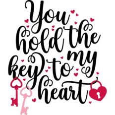 you hold the key to my heart