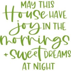 may this house have joy