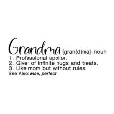 Grandma - Grandma Funny Definition