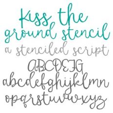 ZP Kiss the Ground Stencil