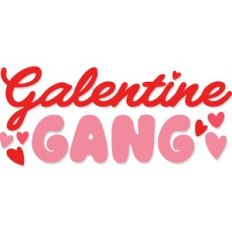 Galentine Gang