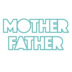 mother father
