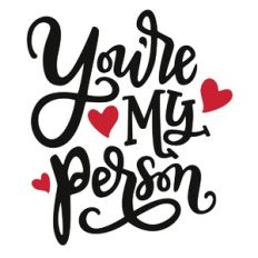 You're My Person