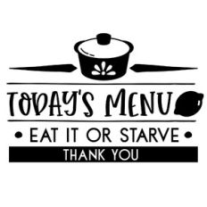 Eat it or Starve Kitchen svg