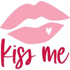 kiss me