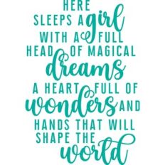 here sleeps a girl with a full head of magical dreams