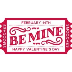 Be Mine ticket stub