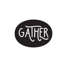 Gather