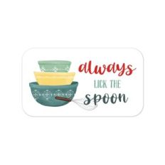 Always Lick The Spoon