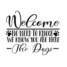 Welcome No Need to knock