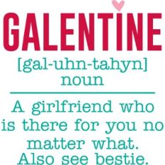 galentine definition