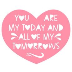 you are all my tomorrows