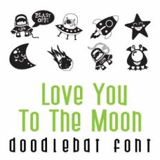 Love You To The Moon Doodlebat Font