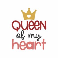 Queen of my heart