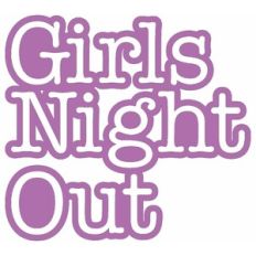Girls Night Out