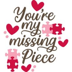you're my missing piece