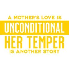 a mother's love is unconditional