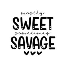 mostly sweet sometimes savage
