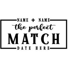 Custom Perfect Match Sign