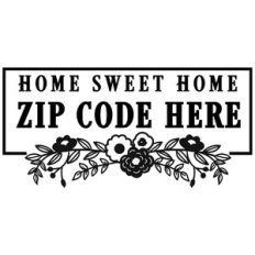 Custom Home Sweet Home Zip Code Sign