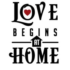 Love Begins At Home