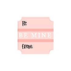 Be Mine Tag