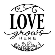 Love Grows Here