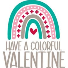 have a colorful valentine