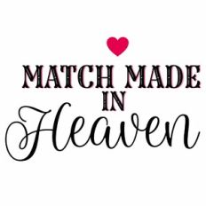 Match Made In Heaven