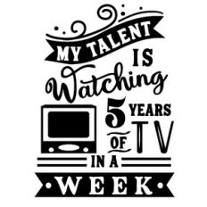 Talent Watching 5 Years TV In Week