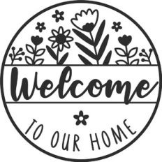 Welcome To Our Home Circle Sign